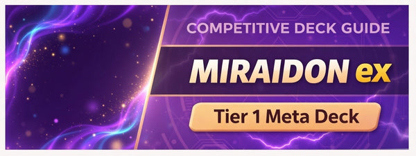 Miraidon ex Deck Guide - Pokemon TCG