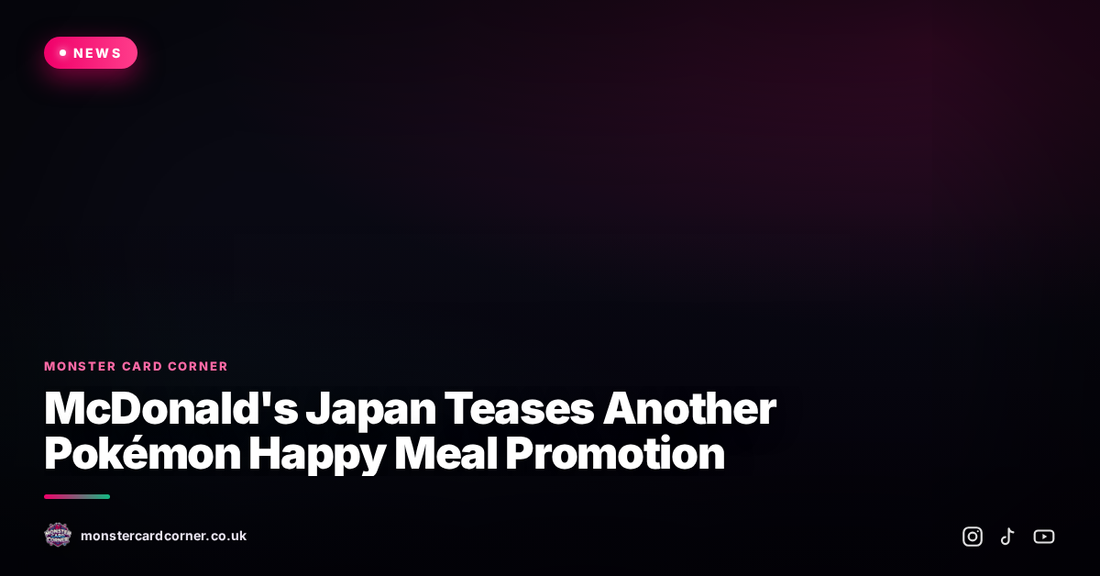 McDonald's Japan Teases Another Pokémon Happy Meal Promotion