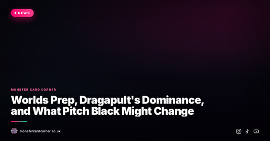 Worlds Prep, Dragapult's Dominance, and What Pitch Black Might Change