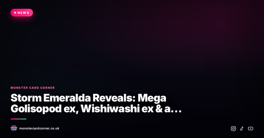 Storm Emeralda Reveals: Mega Golisopod ex, Wishiwashi ex & a Healing-Focused Stadium