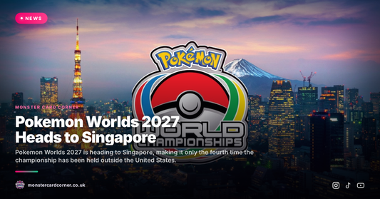 Pokemon Worlds 2027 Heads to Singapore