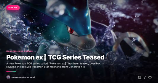 Pokemon ex★ TCG Series Teased: A New Mechanic on the Horizon