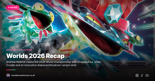 Worlds 2026 Recap: Dragapult Defies the Odds, Alakazam Innovates, and Crustle Crushes the Field