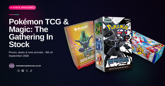 Pokémon TCG & Magic: The Gathering In Stock (September 2026): Prices, Deals & New Arrivals