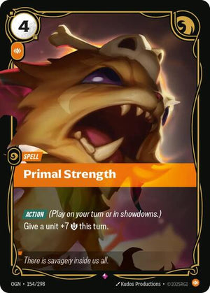 Riftbound - Origins - Primal Strength - 154/298 - Rare