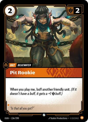 Riftbound - Origins - Pit Rookie - 136/298 - Common
