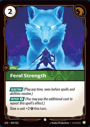 Riftbound - Spiritforged - Feral Strength - 034/221 - Common