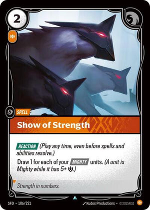 Riftbound - Spiritforged - Show of Strength - 106/221 - Uncommon