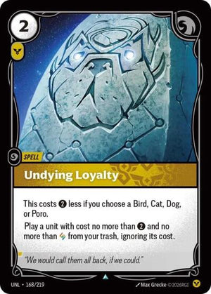 Riftbound - Unleashed - Undying Loyalty - 168/219 - Uncommon
