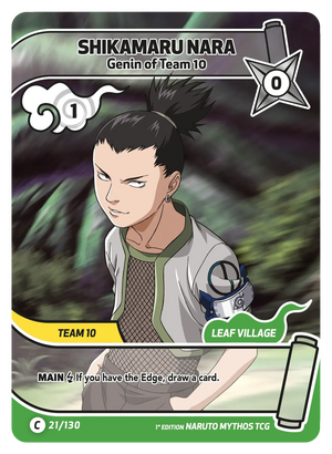 Naruto Mythos TCG - Konoha Shido - Shikamaru Nara - (Genin of Team 10) - KS-021 - Common