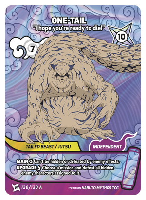 Naruto Mythos TCG - Konoha Shido - One-Tail - (I hope you're ready to die!) - KS-130 - Rare