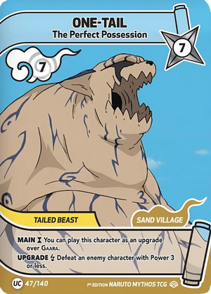 Naruto Mythos TCG - Shinobi Shiren - One-tail - (The Perfect Possession) - SS-047-UC - Uncommon