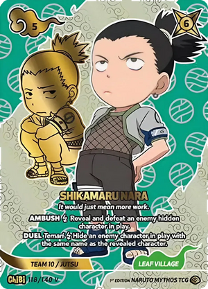 Naruto Mythos TCG - Shinobi Shiren - Shikamaru Nara - (It would just mean more work.) - SS-118-CHIBIV - Chibi V