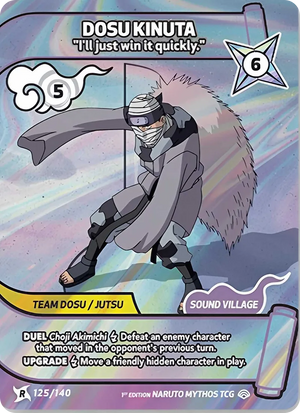 Naruto Mythos TCG - Shinobi Shiren - Dosu Kinuta - ("I'll just win it quickly.") - SS-125-R - Rare