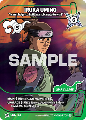 Naruto Mythos TCG - Shinobi Shiren - Iruka Umino - ("I can't help it... I still want Naruto to win!") - SS-140-R - Rare