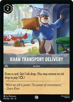 Disney Lorcana TCG - Hyperia City - Khan Transport Delivery - 199/204 - Common