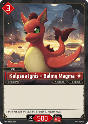 Palworld TCG - Dawn of Palpagos Red Blue - Kelpsea Ignis - Balmy Magma - ETD01-003