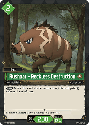 Palworld TCG - Dawn of Palpagos - Rushoar - Reckless Destruction - EBP01-052