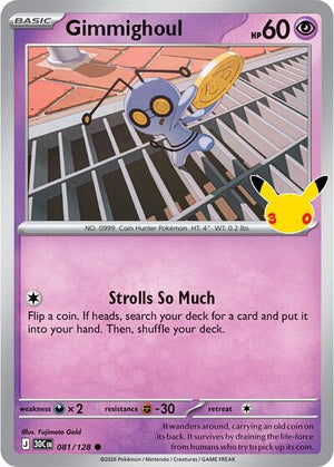 Pokemon TCG - ME: 30th Celebration - Gimmighoul - 081/128 - Holofoil