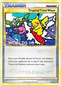 Pokemon TCG - HGSS Promos - Tropical Tidal Wave - (Worlds 10 Quarter Finalist) - HGSS18 - HGSS18