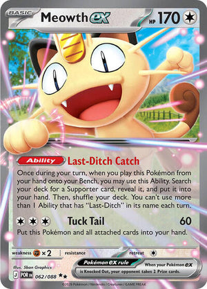Pokemon TCG - ME03: Perfect Order - Meowth ex - 062/088 - Holofoil