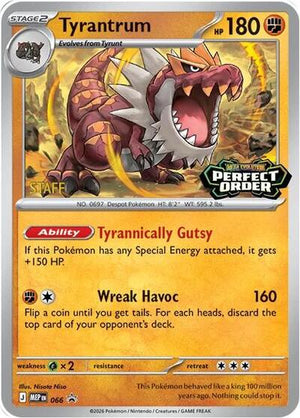 Pokemon TCG - ME: Mega Evolution Promo - Tyrantrum - [Staff] - MEP 066