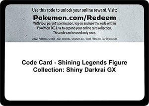 Pokemon TCG - Shining Legends - Code Card - Shining Legends Figure Collection: Shiny Darkrai GX