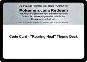 Pokemon TCG - SM Base Set - Code Card - "Roaring Heat" Theme Deck