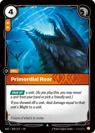Riftbound - Radiance - Primordial Roar - 082/167 - Uncommon