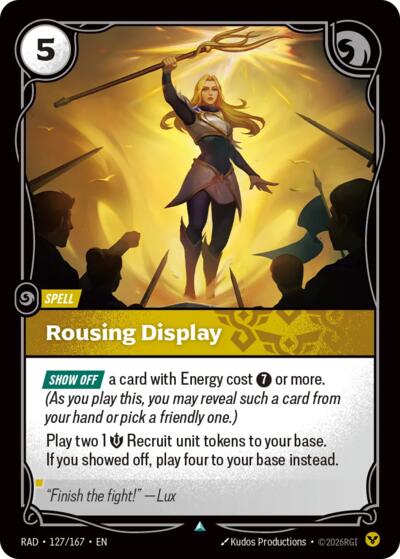 Riftbound - Radiance - Rousing Display - 127/167 - Uncommon