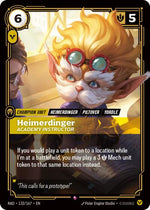Riftbound - Radiance - Heimerdinger, Academy Instructor - 132/167 - Rare